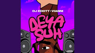 Deya Suh [upl. by Aun]