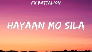 Ex Battalion  Hayaan Mo Sila Lyrics Callalily Lenka [upl. by Ainar]