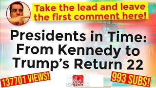 Presidents in Time From Kennedy to Trump’s Return 22 [upl. by Orlan]