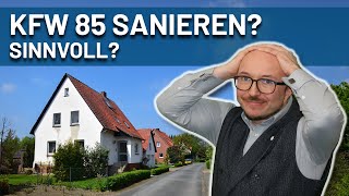 KFW 85 sanieren  Ist das sinnvoll  Energieberater erklärt [upl. by Wein]