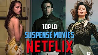 Top 10 Best Suspense Thriller Movies to Watch on Netflix 2024 [upl. by Siuol180]