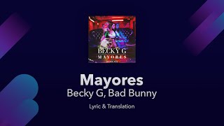 Becky G Bad Bunny  Mayores Lyrics English and Spanish  Translation  Subtitles [upl. by Bobine829]