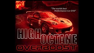 High Octane  Overboost FULL HD [upl. by Nortyad873]