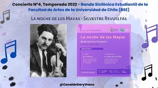 S Revueltas La Noche de los Mayas  Banda Sinfónica Estudiantil BSE [upl. by Kerrison]