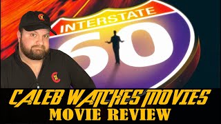 INTERSTATE 60 MOVIE REVIEW [upl. by Garibull]