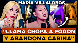 MARIA VILLALOBOS LLAMA BRUTA Y CHOPA A FOGON Y ABANDONA ENTREVISTA “MEY FELIZ LA ARRASTRA” [upl. by Aicekan]