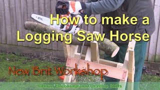 How to make a simple logging saw horse [upl. by Akiwak]