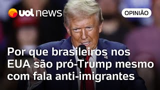 Eleições americanas Por que brasileiros nos EUA apoiam Trump mesmo após fala dele antiimigrantes [upl. by Enyamrahc]