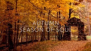 Sacred Season of Autumn [upl. by Clari]