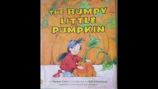 The Bumpy Little Pumpkin [upl. by Norraj]