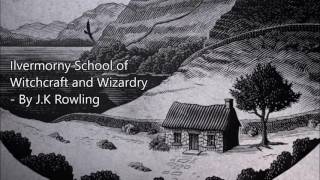 Ilvermorny School of Witchcraft and Wizardry  Audiobook [upl. by Eerrahs774]