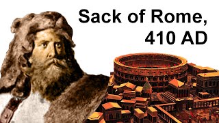 Sack of Rome by Visigoths led by King Alaric in 410 [upl. by Meggs]