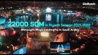 Unilumin Metasight Solutions Behind Riyadh Season 20212022 [upl. by Sileas]