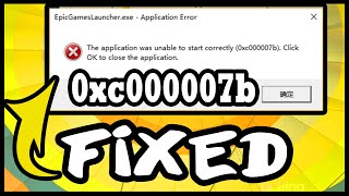 How To Fix Epic Games Launcher 0xc00007b Error The Application Was Unable To Start Correctly [upl. by Blackwell414]