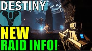 Destiny NEW Raid Info Loot Drops Difficulty and more [upl. by Gnues]