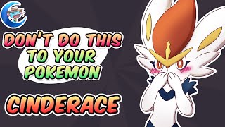 Dont do this to your Pokemon  Cinderace [upl. by Hras]