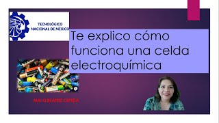 Te cuento cómo funciona una celda electroquímica [upl. by Daisey]