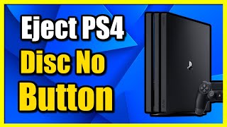 How to Eject Disc on PS4 when Button is Broke Easy Tutorial [upl. by Gerstner]