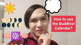 How to use the Buddhist Calendar [upl. by Malissa]