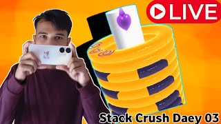 🔴LIVE Stack Crush  Daey 03 [upl. by Ianteen]