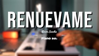 Alabanza para ORAR y MEDITAR  RENUEVAME  SOLO PIANO [upl. by Sherard]