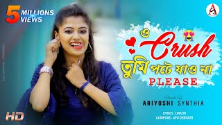 O Crush Tumi Pote Jao Na Please l ও ক্রাশ তুমি পটে যাও না প্লিজ l Official Song l Ariyoshi l 2020 l [upl. by Aneehsal]