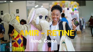 Amir  Rétine  Irma cover [upl. by Scurlock293]