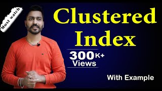 Lec98 Clustered Index in Database with Example [upl. by Basilius714]