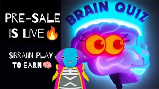 BRAIN QUIZ GAME NFT GAME ACTIVE PRESALE I TELL YOU HOW TO WIN THE FIRST LEVEL💲 [upl. by Atsillac]