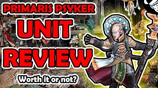 WITNESS YOUR DOOM Primaris Psyker Unit Review  Astra Militarum Tactics [upl. by Notlrac]