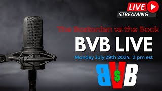 LIVE BostonVsTheBook for Monday July 29th 2024 MLB Trade Deadline Week [upl. by Enimasaj]