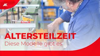 Altersteilzeit in Österreich  Modelle amp Voraussetzungen [upl. by Kaitlyn974]