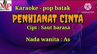 PENGHIANAT CINTA  SAUT BARASA  karaoke nada wanita As [upl. by Ai]