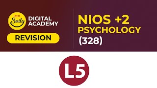 NIOS 2 PSYCHOLOGY 328  L5  REVISION [upl. by Billat493]