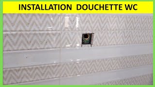 INSTALLATION DOUCHETTE WC [upl. by Gerti]