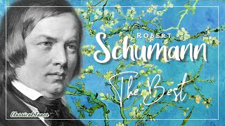 The Best Of Schumann  Romatic Era Classical Music [upl. by Christin]