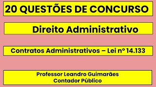 QUESTÕES DE CONCURSOS  Contratos Administrativos – Lei nº 1413310 QUESTÕES COM GABARITO COMENTADO [upl. by Morice]