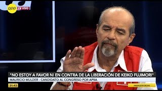 Mauricio Mulder quotNo estoy a favor ni en contra de la liberación de Keiko Fujimoriquot [upl. by Steffi]