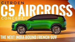 Citroen C5 Aircross Concept unveiled  What the new C5 Aircross will get  India launch soon [upl. by Jany126]