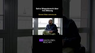 Sahra wagenknecht über ihre bildung hegel kant politik bsw ampel regierung [upl. by Ilellan874]