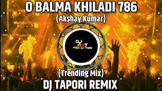 O Balma  Khiladi 786 Akshay Kumar Song  DJ Tapori Remix  DJ MHT PRODUCTion [upl. by Ilrebmik]