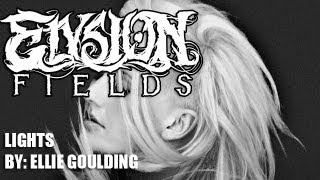 Ellie Goulding  Lights  Elysion Fields Metal Cover [upl. by Haynor6]