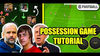 eFootball 2024  POSSESSION GAME PLAYSTYLE TUTORIAL GUIDE  SQUAD BUILDING FORMATIONS amp MANAGERS [upl. by Langsdon]