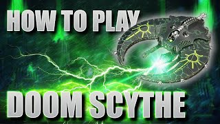 How to Play Necrons Doom Sycthe [upl. by Theadora568]