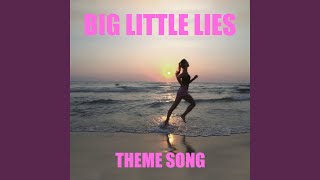 Big Little Lies TV Theme [upl. by Meehaf]