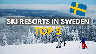 Top 5 Skiing Destinations in Sweden  202223 [upl. by Ttergram997]