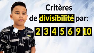 Critères de divisibilité par 2 3 4 5 6 9 ET 10 [upl. by Gyimah]