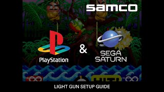 SAMCO DIY Light Gun  PlayStation 1 amp SEGA Saturn Setup RetroArch [upl. by Melva]