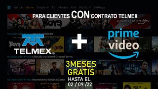 Telmex Mas PrimeVideo 3 MESES GRATIS para CLIENTES CON SERVICIO TELMEX [upl. by Enelram]