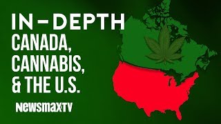 InDepth  Canada Cannabis and the US [upl. by Lekim]